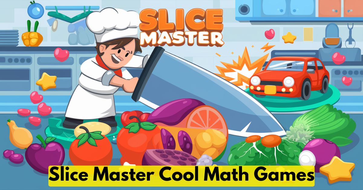 How to Become a Top Scorer of Slice Master Cool Math Games?