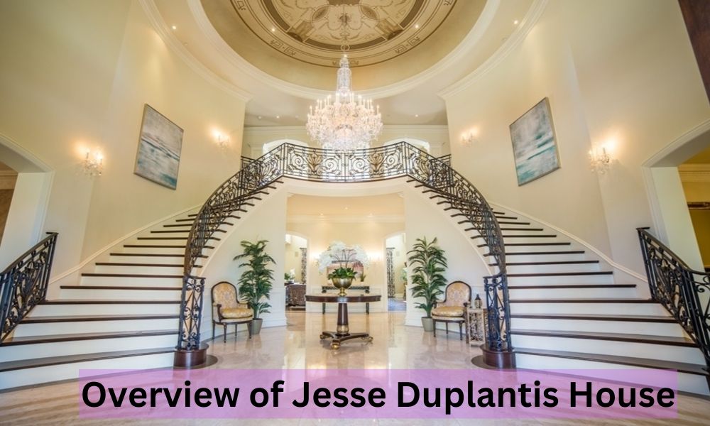 Overview of Jesse Duplantis House