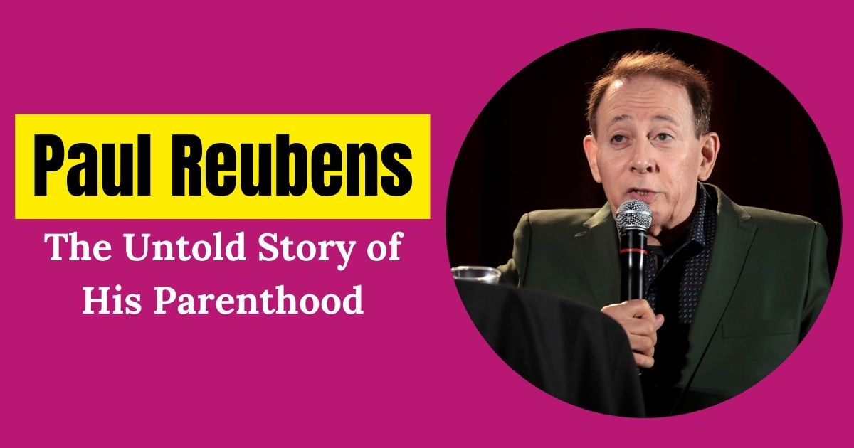 Did Paul Reubens Have Kids? The Untold Story of His Parenthood